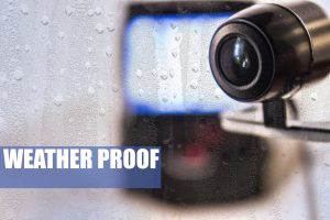 weatherproof cam
